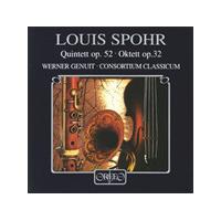 LOUIS SPOHR - Quintet, Octet (Consortium Classicum)