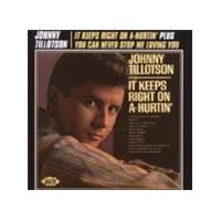 Johnny Tillotson - It Keeps Right On A-Hurtin/You Never Can Stop Me.. (Music CD)