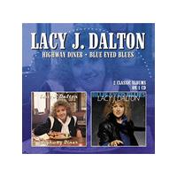 Lacy J. Dalton - Highway Diner/Blue Eyed Blues (Music CD)