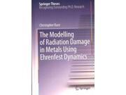 The Modelling Of Radiation Damage In Metals Using Ehrenfest Dynamics