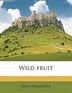 Wild Fruit