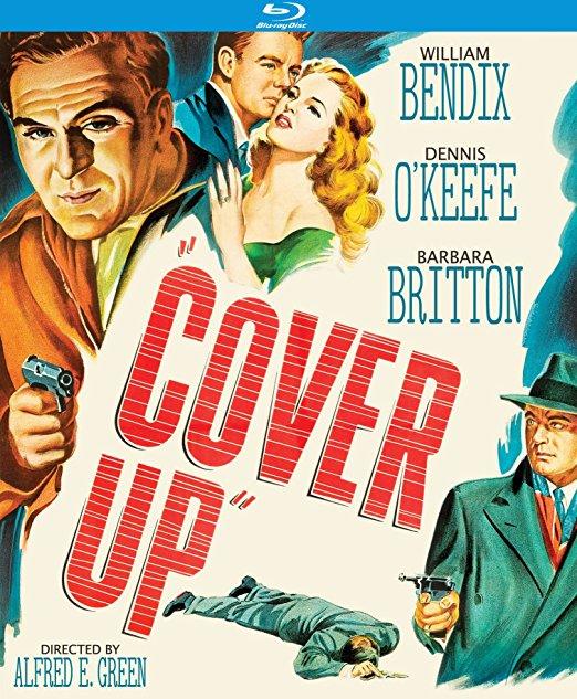 William Bendix & Dennis OKeefe & Alfred E. Green-Cover Up