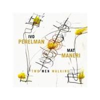 Ivo Perelman - Two Men Walking (Music CD)