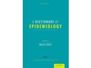 A Dictionary Of Epidemiology 6