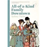 All-of-a-kind Family Downtown