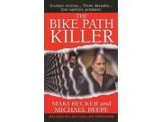 The Bike Path Killer Original