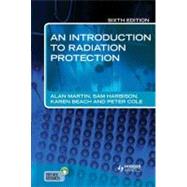 An Introduction to Radiation Protection 6E