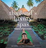 Thailand's Luxury Spas: Pampering Yourself In Paradise