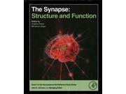 The Synapse: Structure And Function (neuroscience-net Reference Book)
