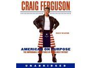 American On Purpose Unabridged