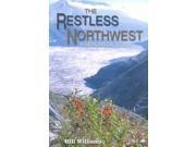 The Restless Northwest