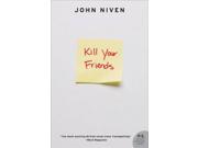 Kill Your Friends 1