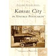 Kansas City in Vintage Postcards, Mo
