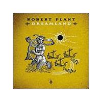 Robert Plant - Dreamland (Music CD)