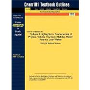 Outlines And Highlights For Fundamentals Of Physics, Volume 1 By David Halliday, Robert Resnick, Jearl Walker, Isbn : 9780470044735