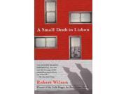 A Small Death In Lisbon Reissue