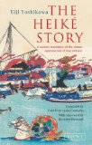 The Heike Story: A Modern Translation of the Classic Tale of Love and War (Tuttle Classics)