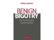 Benign Bigotry 1
