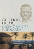 Casa-Grande e Senzala (Em Portugues do Brasil)