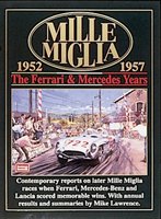 Mille Miglia 1952-1957: The Ferrari And Mercedes Years