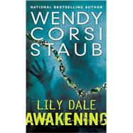 Lily Dale: Awakening