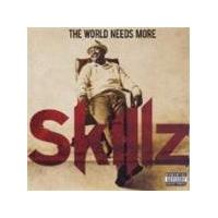 Skillz - World Needs More, The (Music CD)