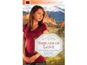Threads Of Love Romancing America