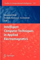 Intelligent Computer Techniques In Applied Electromagnetics