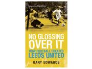 No Glossing Over It Reissue