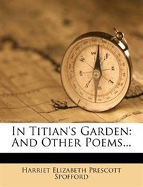 In Titian''s Garden