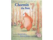 The Adventures Of Charmin The Bear