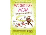 Working Mom Survival Guide