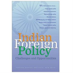 Indian Foreign Policy: Challenges and Opportunities