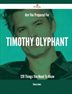 Are You Prepared For Timothy Olyphant - 128 Things You Need To Know