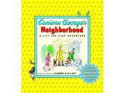 Curious George's Neighborhood Curious George Ltf Brdbk