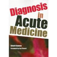 Diagnosis in Acute Medicine