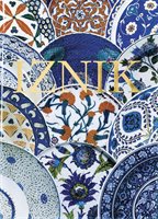 Iznik: The Pottery Of Ottoman Turkey