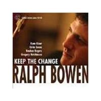 Ralph Bowen Quintet (The) - Keep The Change