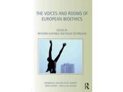 The Voices And Rooms Of European Bioethics Biomedical Law And Ethics Library 1