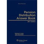 Pension Distribution Answer Book: 2011