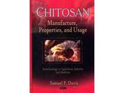 Chitosan Biotechnology In Agriculture, Industry And Medicine