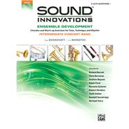 Sound Innovations for Concert Band -- Ensemble Development : E-Flat Alto Saxophone 1