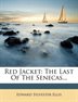 Red Jacket: The Last Of The Senecas...