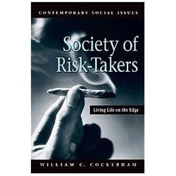 Society of Risk-takers