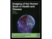 Imaging Of The Human Brain In Health And Disease 1