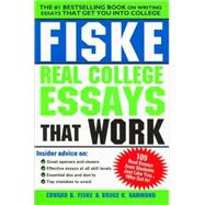 Fiske Real College Essays That Work