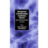 Management of Antimicrobials in Infectious Diseases: Impact of Antibiotic Resistance