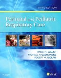 Perinatal and Pediatric Respiratory Care - Pageburst E-Book on VitalSource, 3e