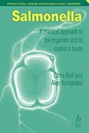 Salmonella: A Practical Approach To The Organism And Its Control In Foods