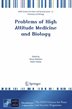Problems Of High Altitude Medicine And Biology